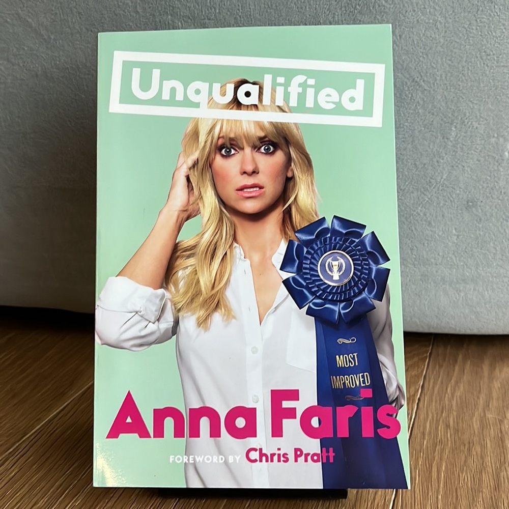 Unqualified by Anna Faris - BOGO